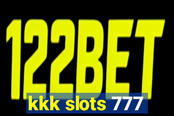 kkk slots 777