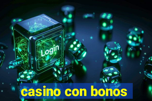 casino con bonos