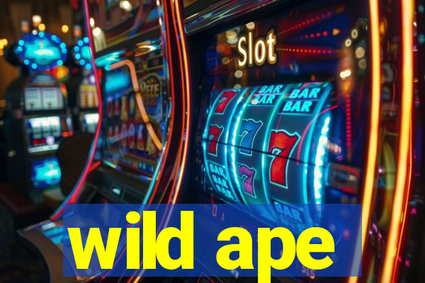 wild ape