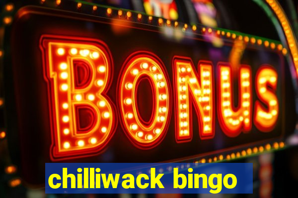 chilliwack bingo