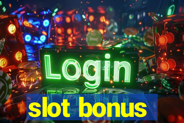 slot bonus