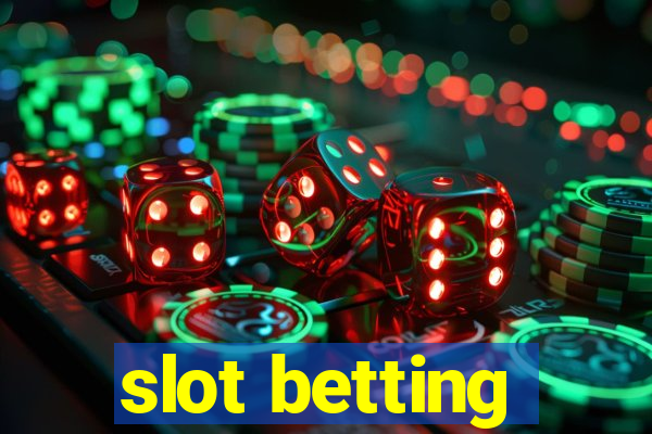 slot betting