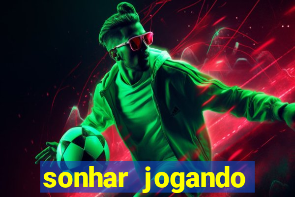 sonhar jogando futebol sendo goleiro