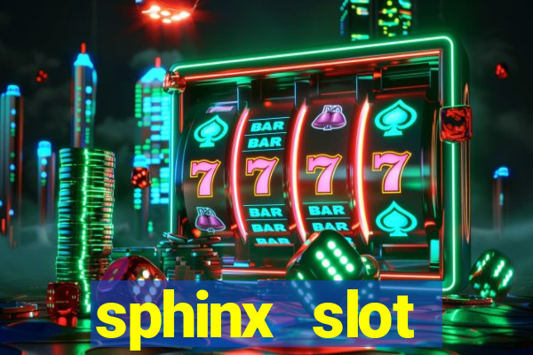 sphinx slot download android