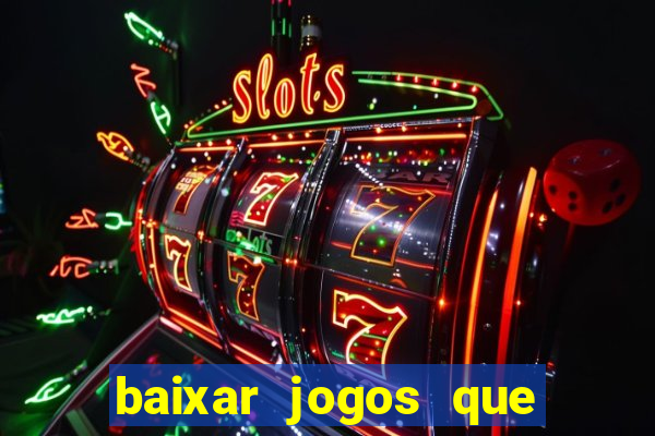 baixar jogos que ganha dinheiro de verdade no pix