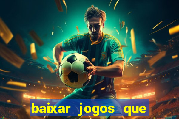 baixar jogos que ganha dinheiro de verdade no pix