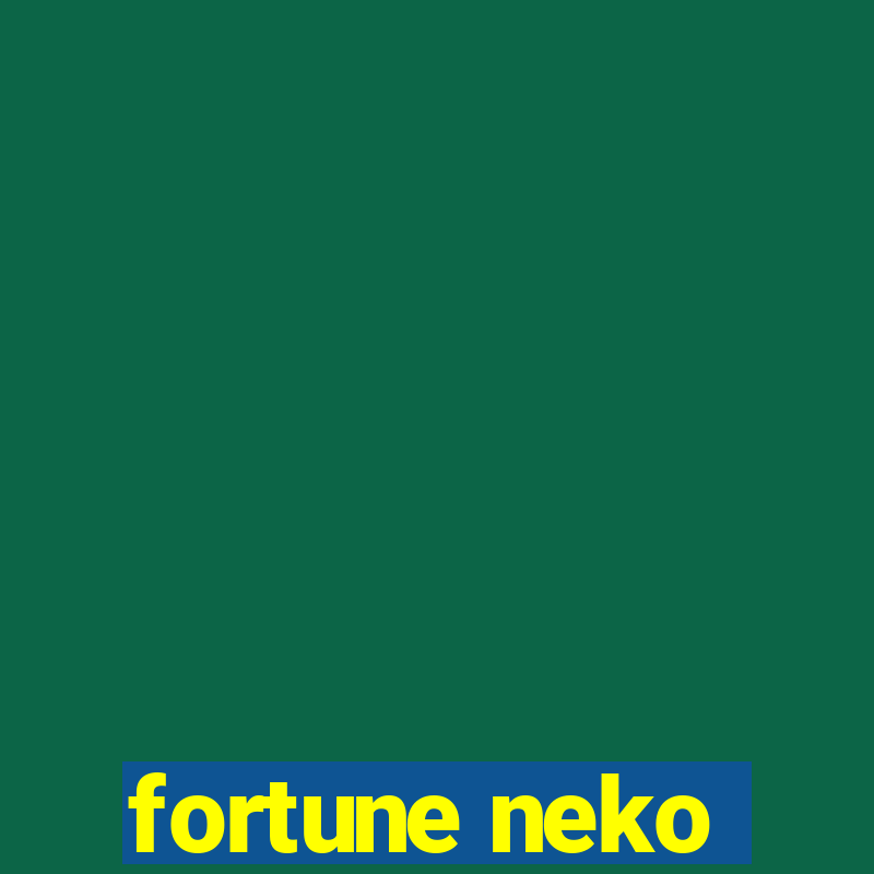 fortune neko