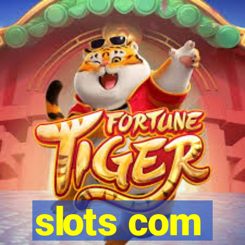 slots com