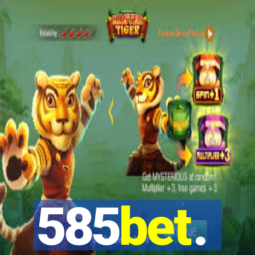 585bet.