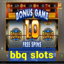 bbq slots