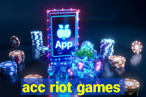 acc riot games