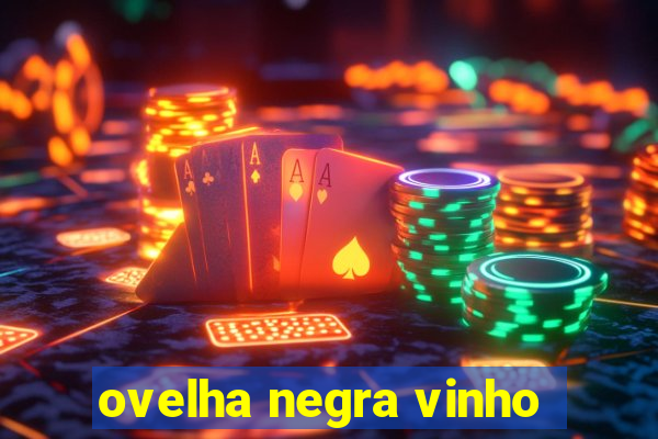 ovelha negra vinho