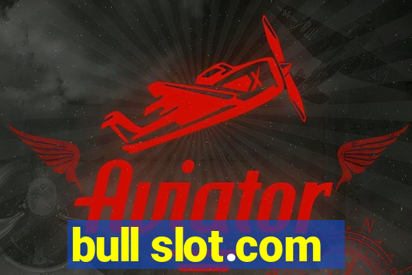 bull slot.com