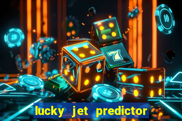 lucky jet predictor hack 100