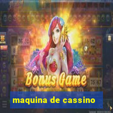 maquina de cassino