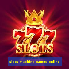 slots machine games online