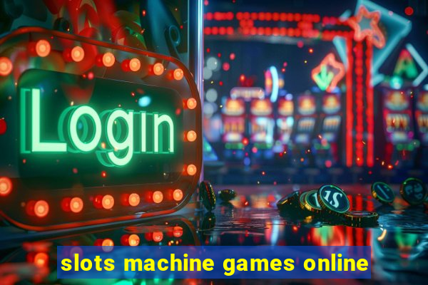 slots machine games online