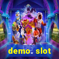 demo. slot