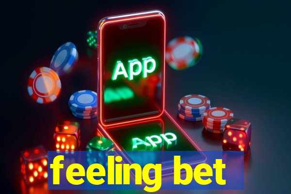 feeling bet