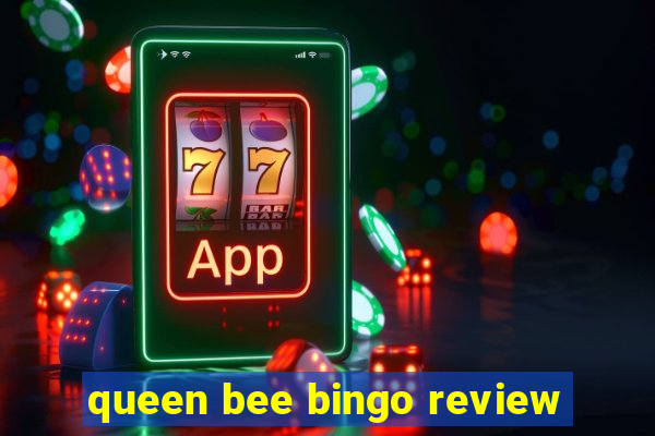 queen bee bingo review