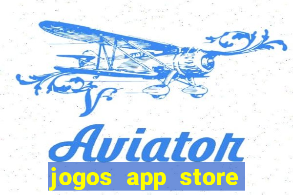 jogos app store para ganhar dinheiro