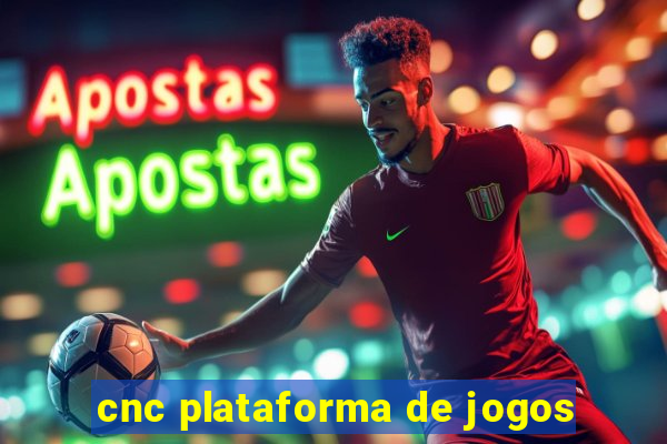 cnc plataforma de jogos