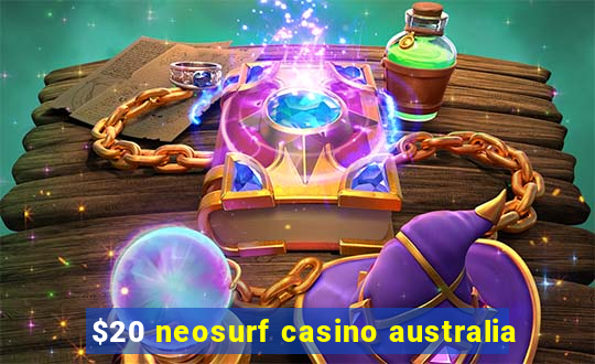 $20 neosurf casino australia