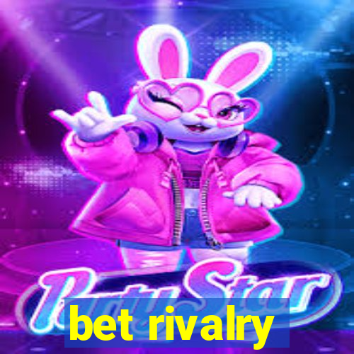 bet rivalry