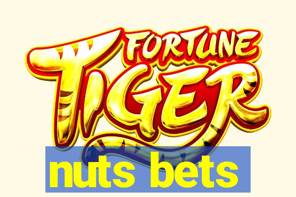 nuts bets