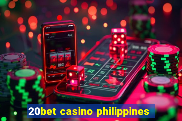 20bet casino philippines