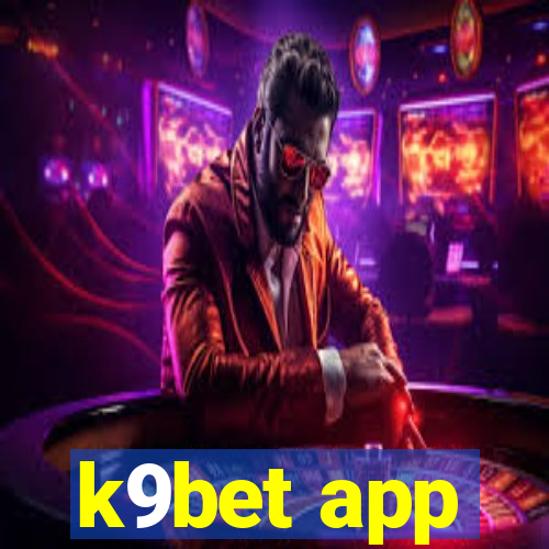 k9bet app