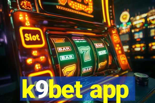 k9bet app