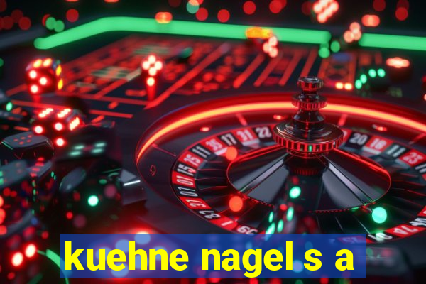 kuehne nagel s a