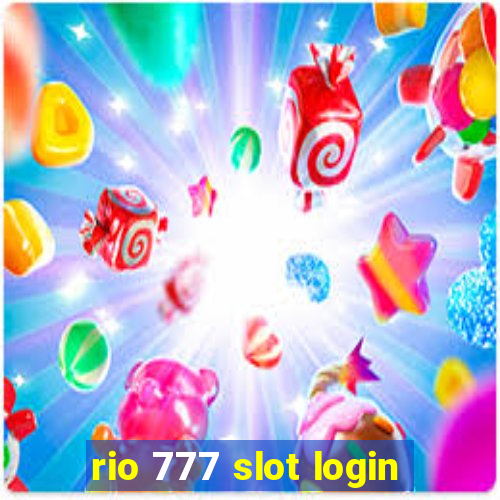 rio 777 slot login