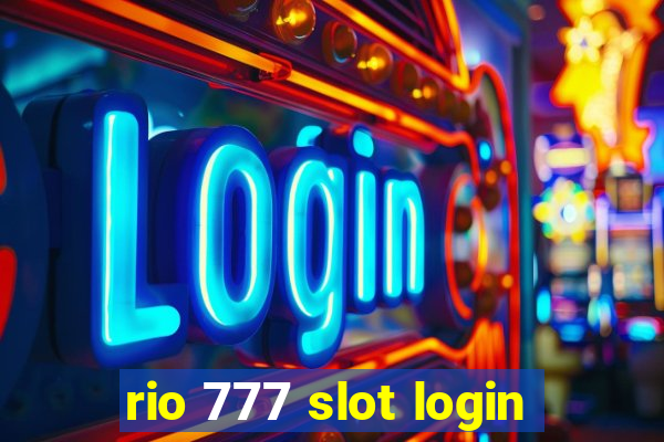 rio 777 slot login