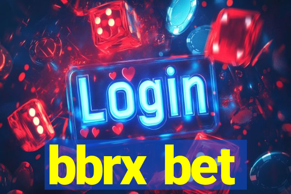 bbrx bet