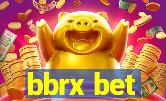 bbrx bet