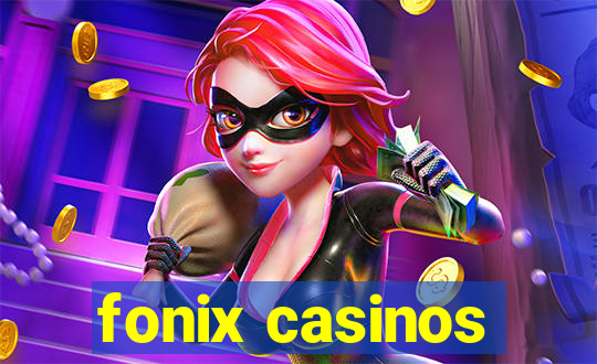 fonix casinos