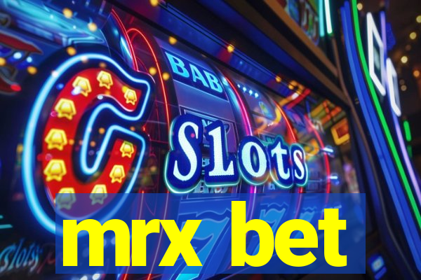 mrx bet