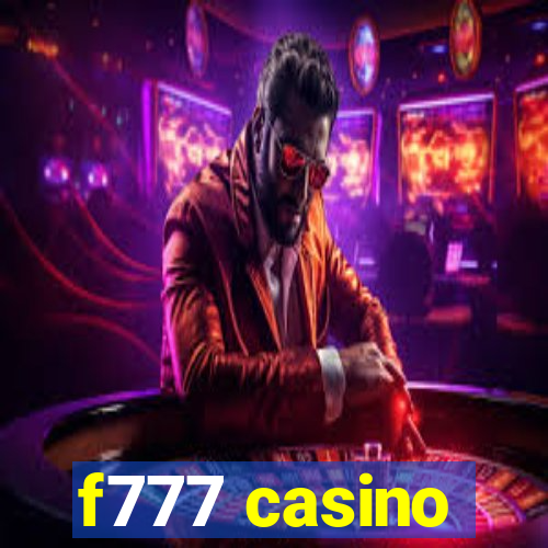 f777 casino