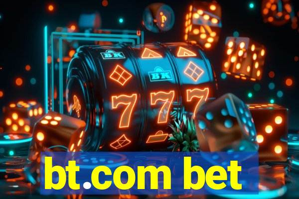 bt.com bet