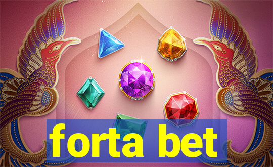 forta bet