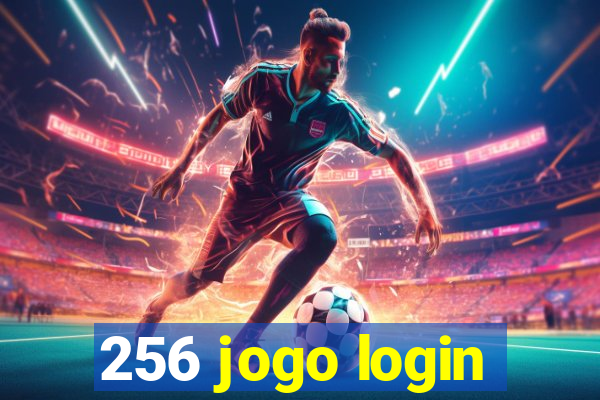 256 jogo login