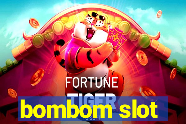 bombom slot