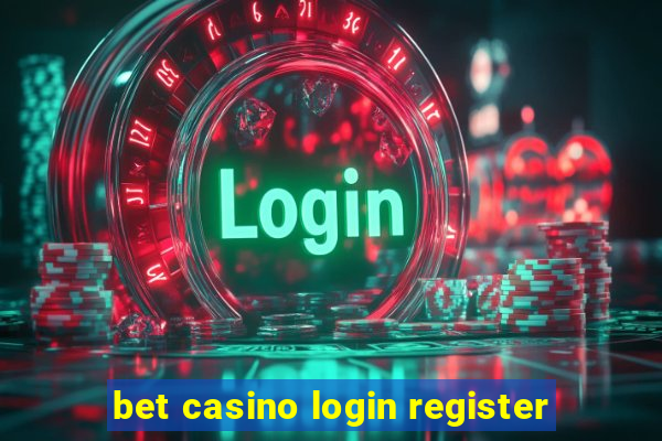 bet casino login register