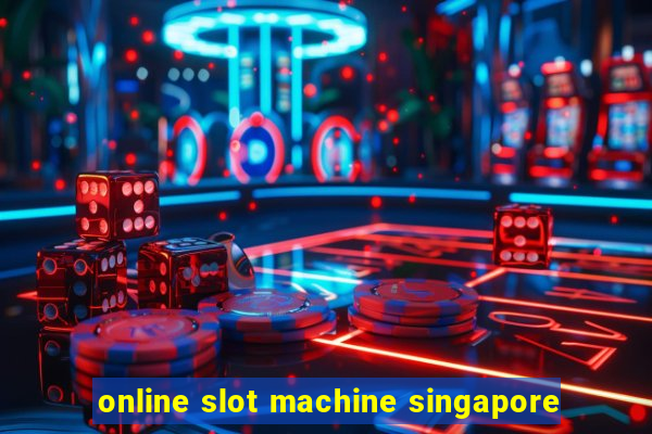 online slot machine singapore