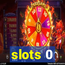 slots 0