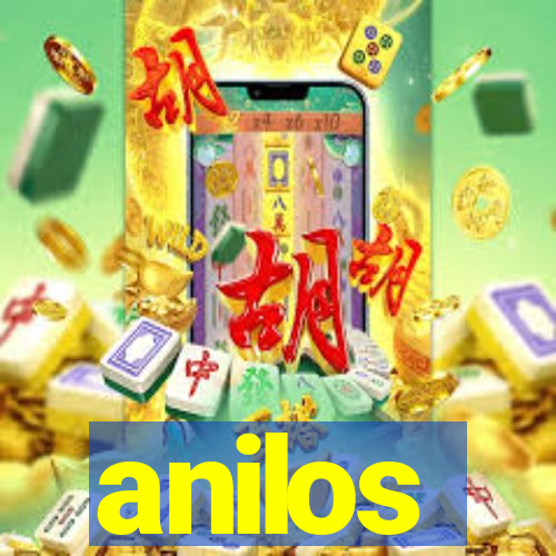 anilos