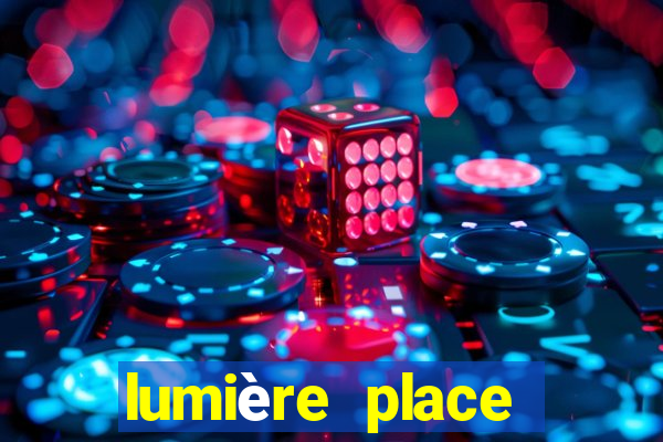 lumière place casino and hotels