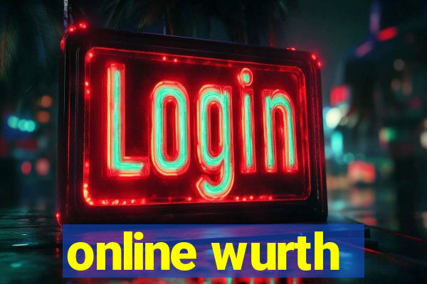 online wurth